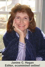 Janine C. Hagan, Publisher and Editor of ecumininet online!